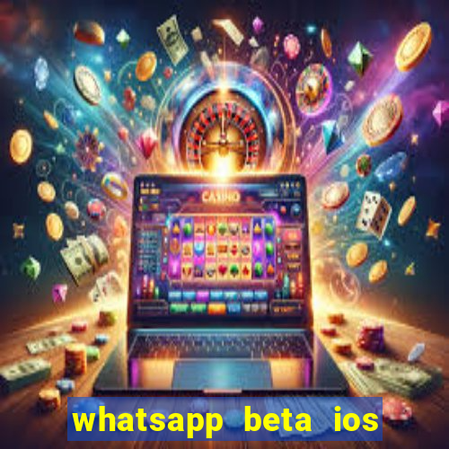 whatsapp beta ios testflight code 2024